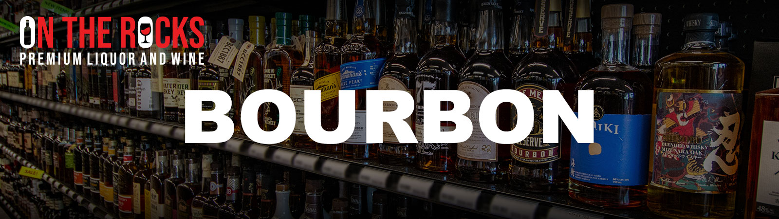 On-The-Rocks-Premium-Liquor-and-Wine-St.-Charles-Bourbon-Page-Banner